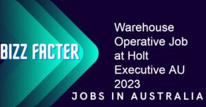 Warehouse Operative Job at Holt Executive AU 2023