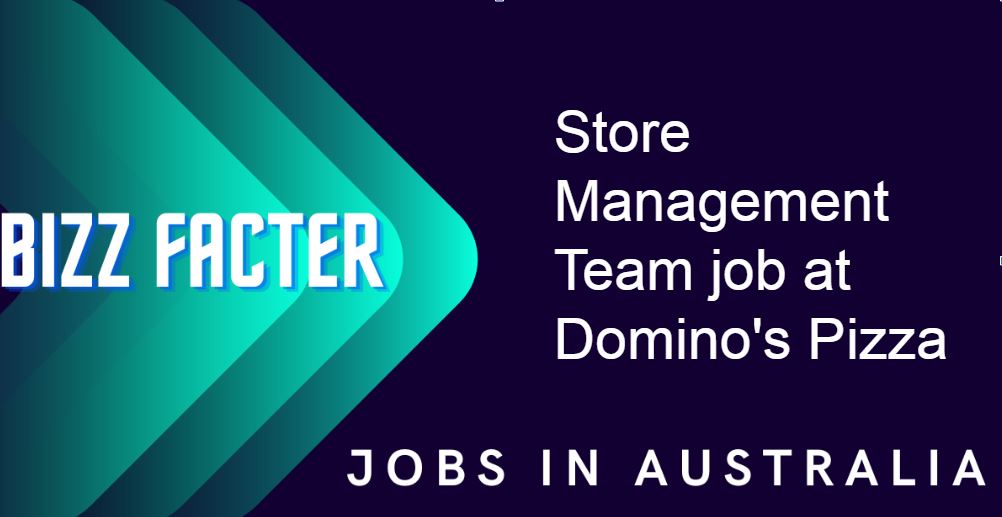 Store Management Team job at Domino's Pizza
