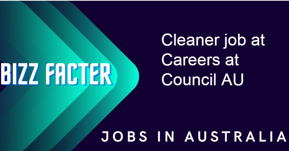 Cleaner job at Careers at Council AU