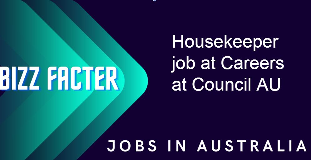 Housekeeper job at Careers at Council AU