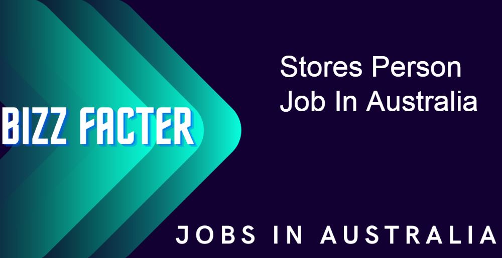 Stores Person Job In Australia