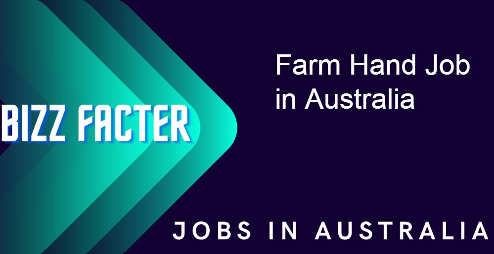 Farm Hand Job in Australia