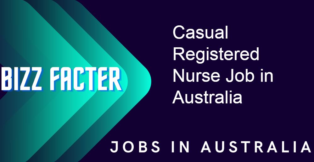 Casual Registered Nurse Job in Australia